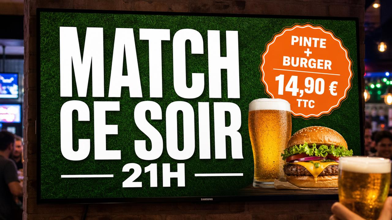 Exemple d'écran Display : Match ce soir · pinte + burger 14,90 €